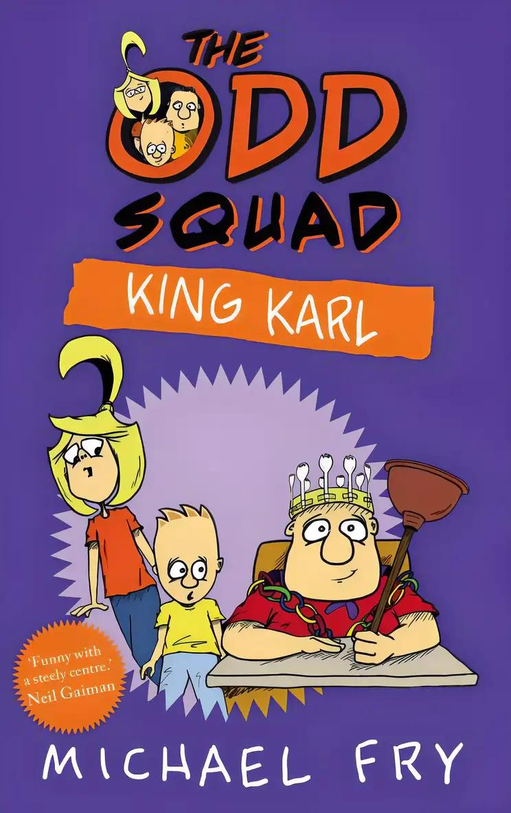 The Odd Squad, King Karl (An Odd Squad Book)