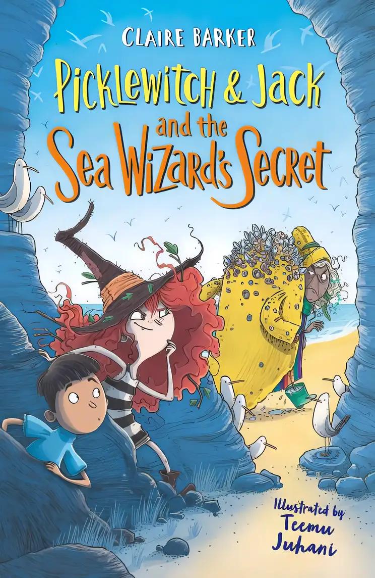 Picklewitch & Jack and the Sea Wizard's Secret (Picklewitch and Jack Book 3)