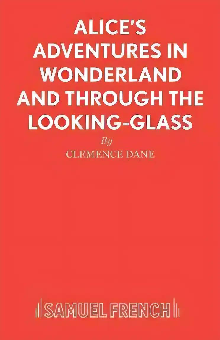 Alice's Adventures in Wonderland and Through the Looking-Glass