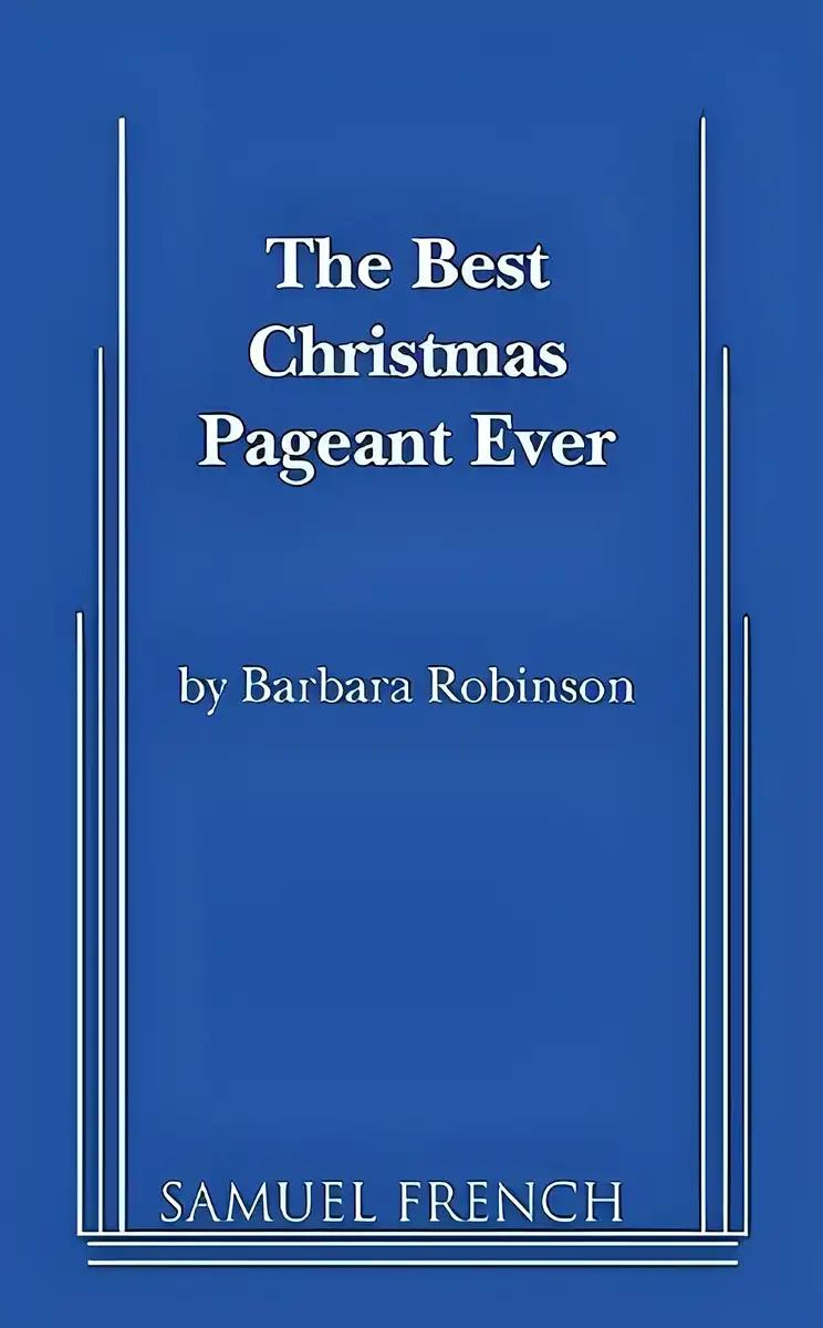 The Best Christmas Pageant Ever