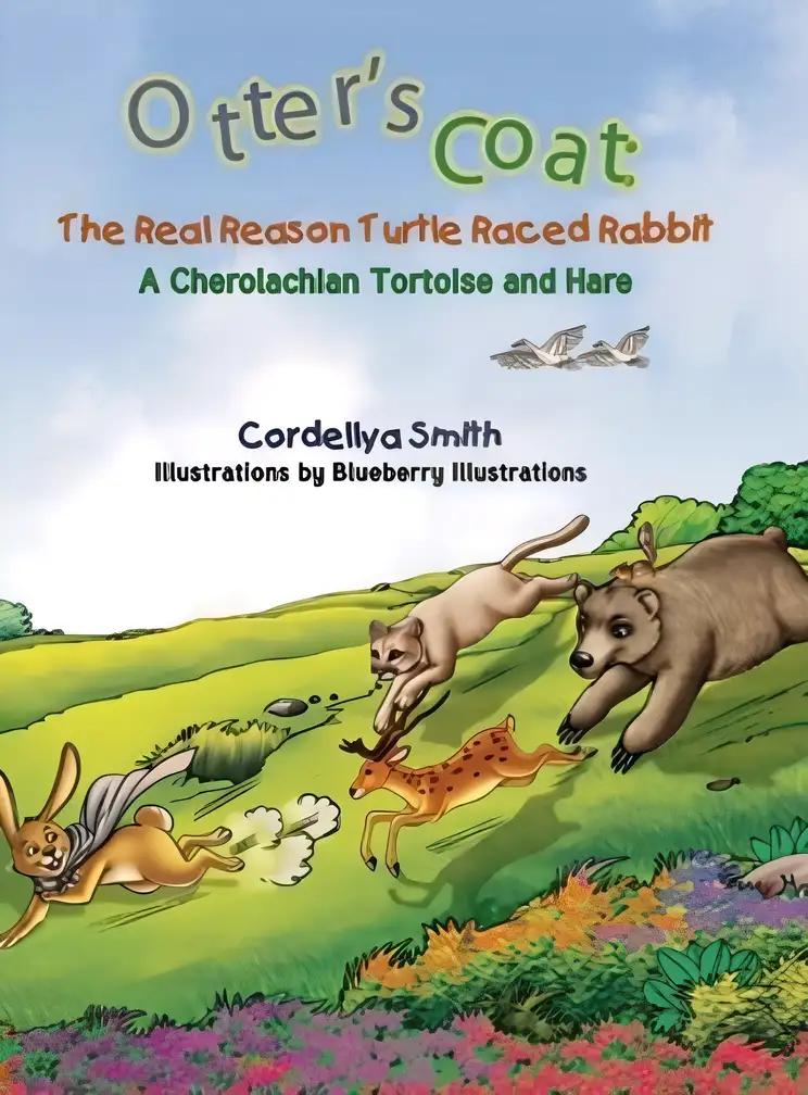 Otter's Coat: The Real Reason Turtle Raced Rabbit: A Cherolachian Tortoise and Hare (Cherolachian Tales Book 1)