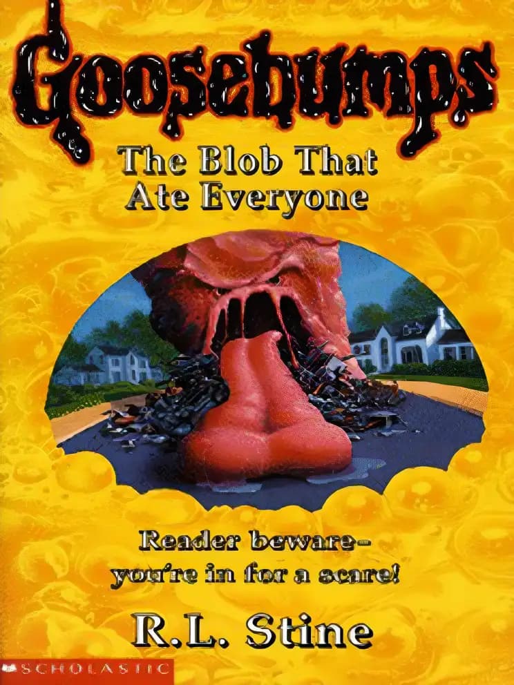 Book cover of 'The Blob That Ate Everyone (Goosebumps Book 55)'