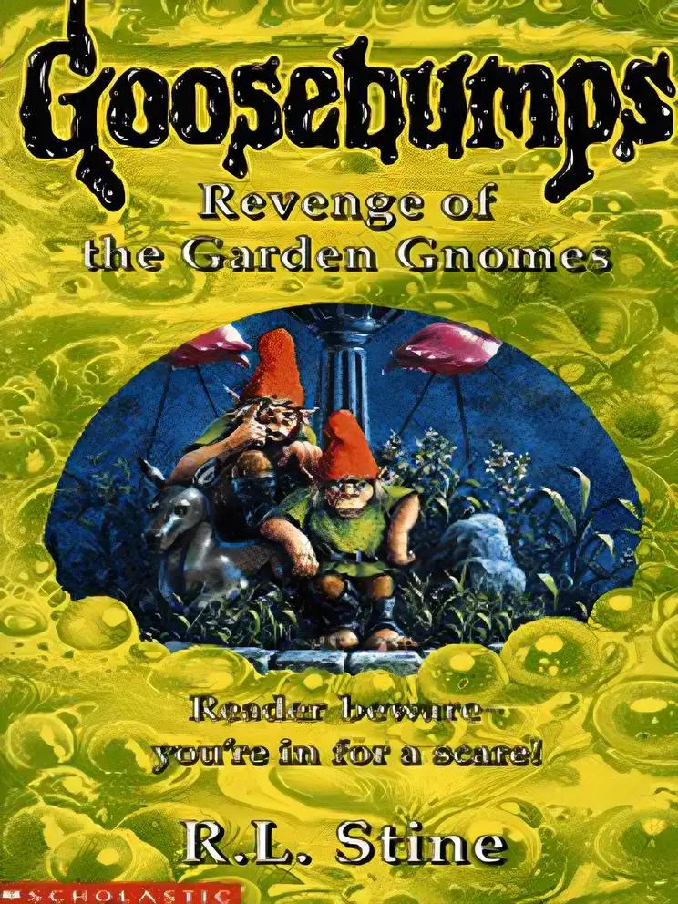 Revenge of the Garden Gnomes (Goosebumps S.)