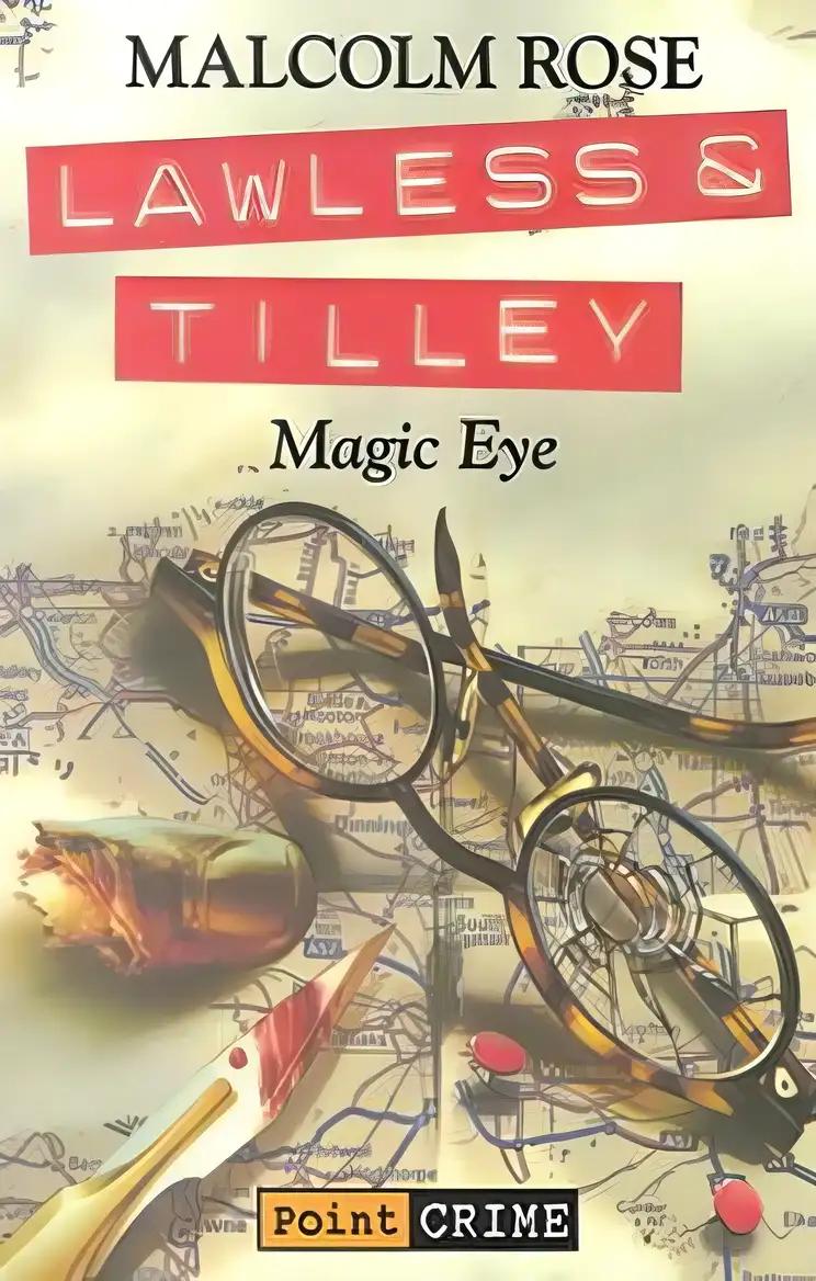 Magic Eye (Point Crime: Lawless & Tilley)