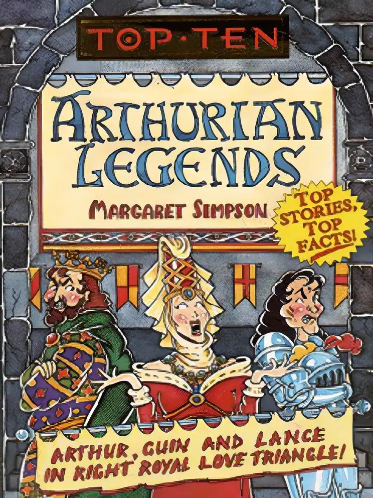 Top Ten Arthurian Legends (Top Ten)