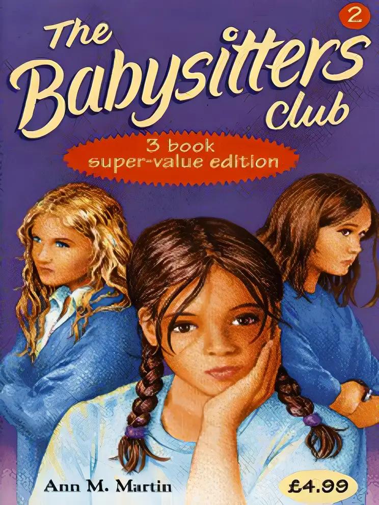 Babysitters Club Collection: Mary Anne Saves the Day, Dawn and the Impossible Three, Kristy's Big Day v. 2 (Babysitters Club Collection)