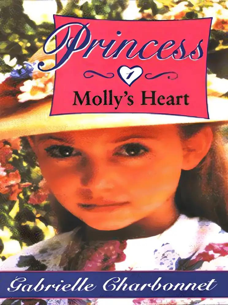 Molly’s Heart (Princess Book 1)