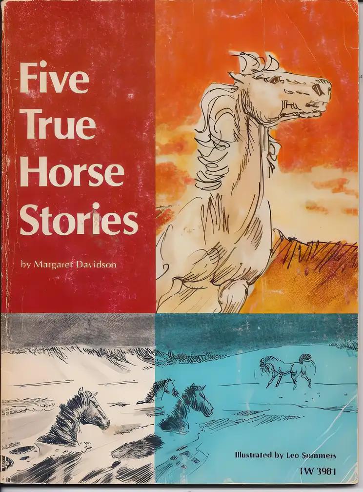 Five True Horse Stories