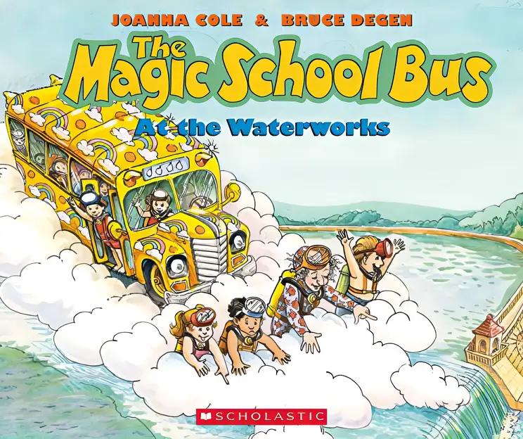 The Magic School Bus At the Waterworks