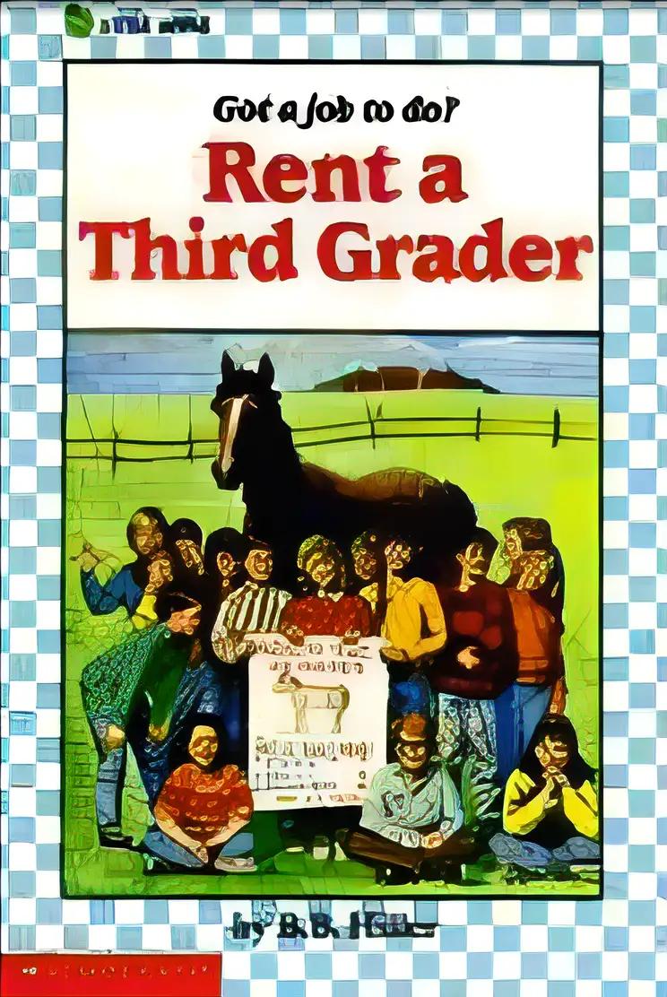 Rent a Third Grader