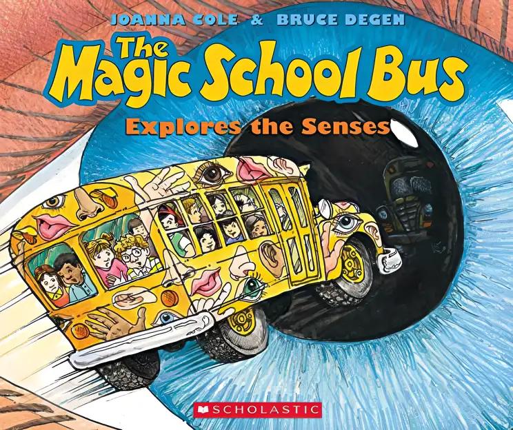 The Magic School Bus Explores the Senses