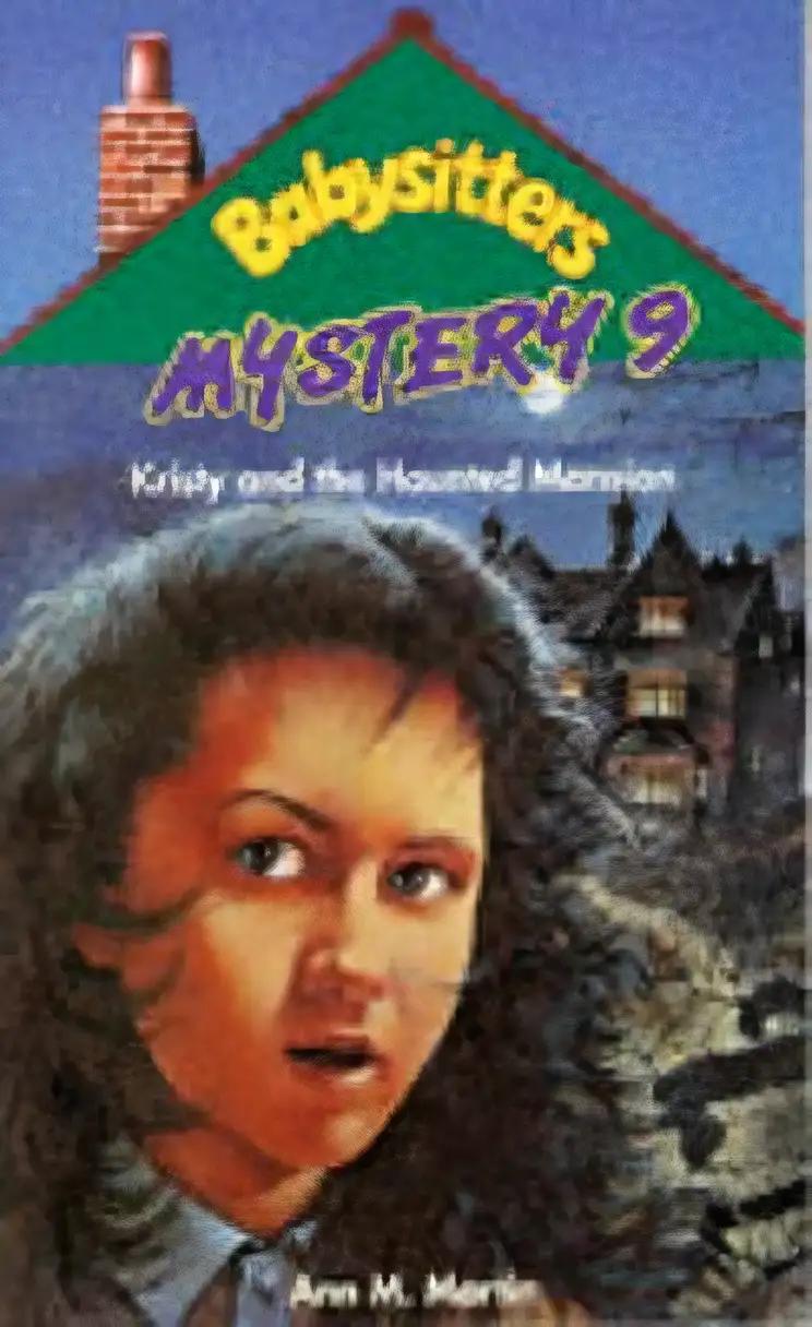 Kristy and the Haunted Mansion (The Baby-Sitters Club Mystery #9) (The Baby-Sitters Club Mysteries)