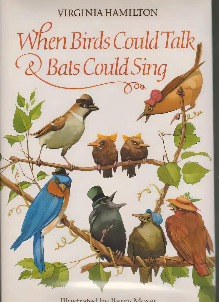 When Birds Could Talk And Bats Could Sing