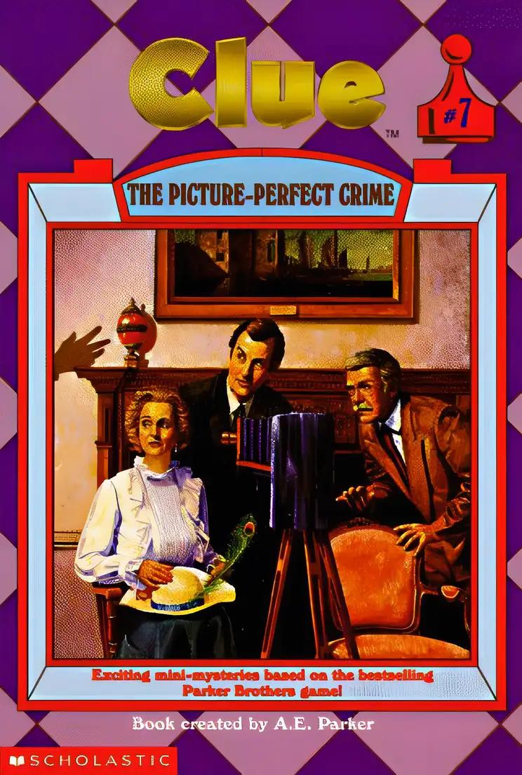 The Picture-Perfect Crime (Clue, Book 7)