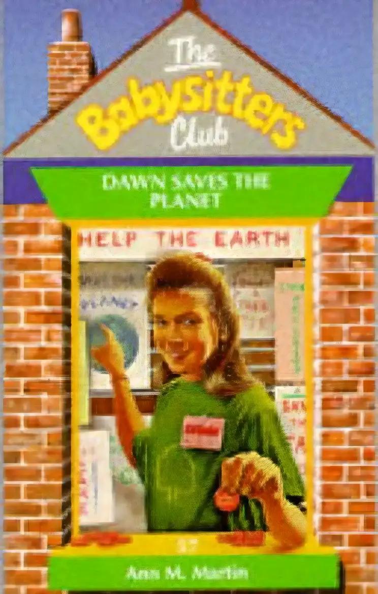 Dawn Saves the Planet (The Baby-Sitters Club #57) (Baby-sitters Club (1986-1999))