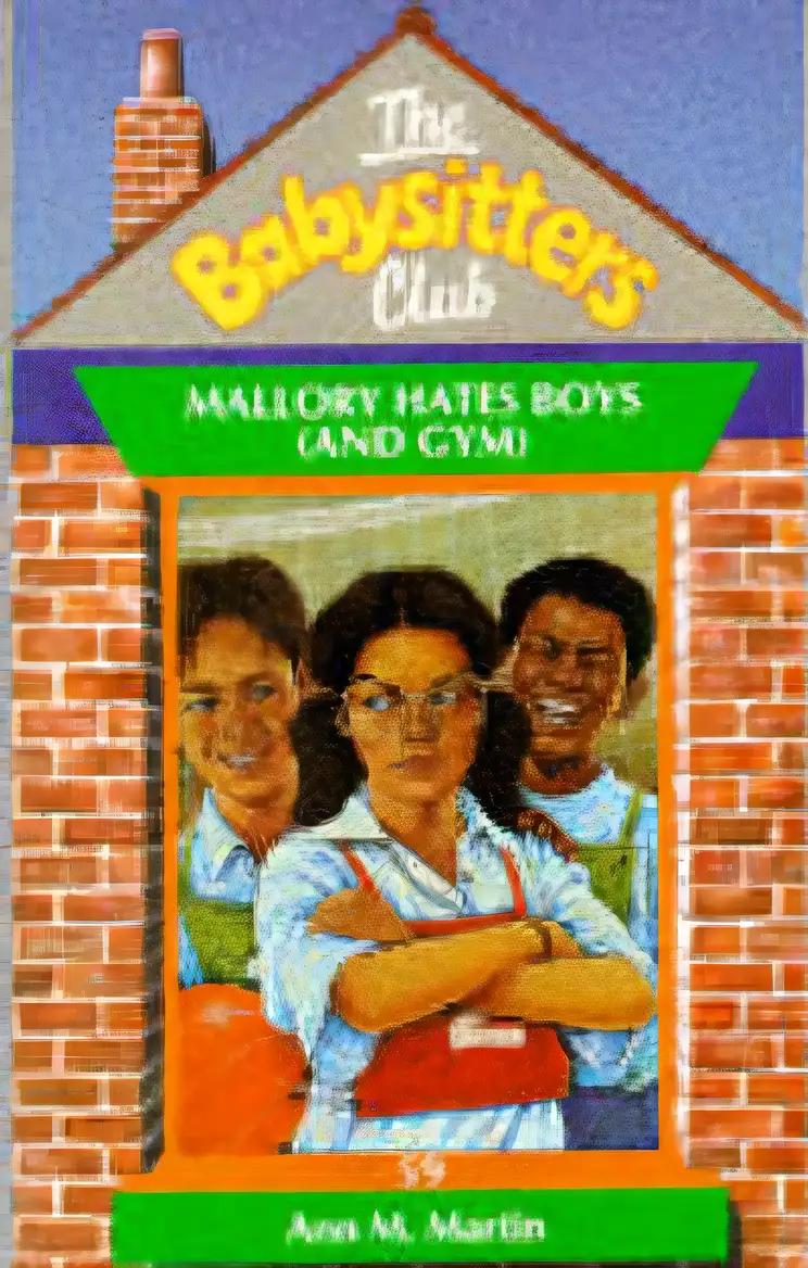 Mallory Hates Boys (and Gym) (The Baby-Sitters Club #59) (Baby-sitters Club (1986-1999))