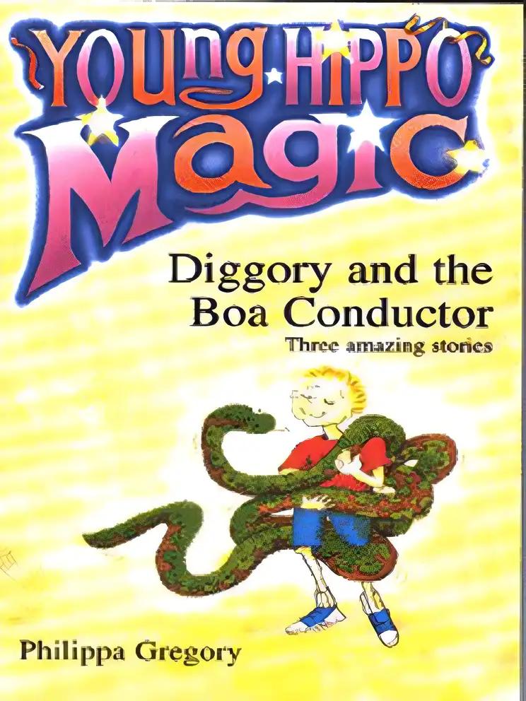 Diggory and the Boa Conductor (Young Hippo Magic)