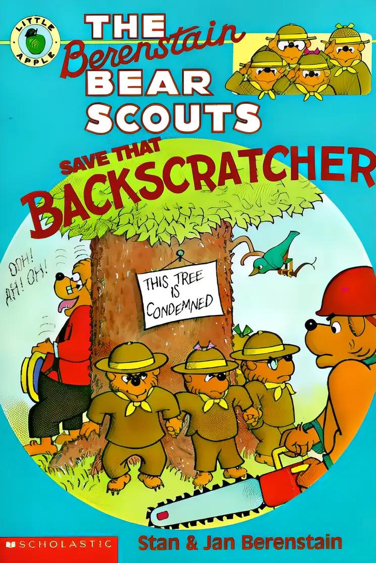 The Berenstain Bear Scouts Save That Backscratcher (Berenstain Bear Scouts)