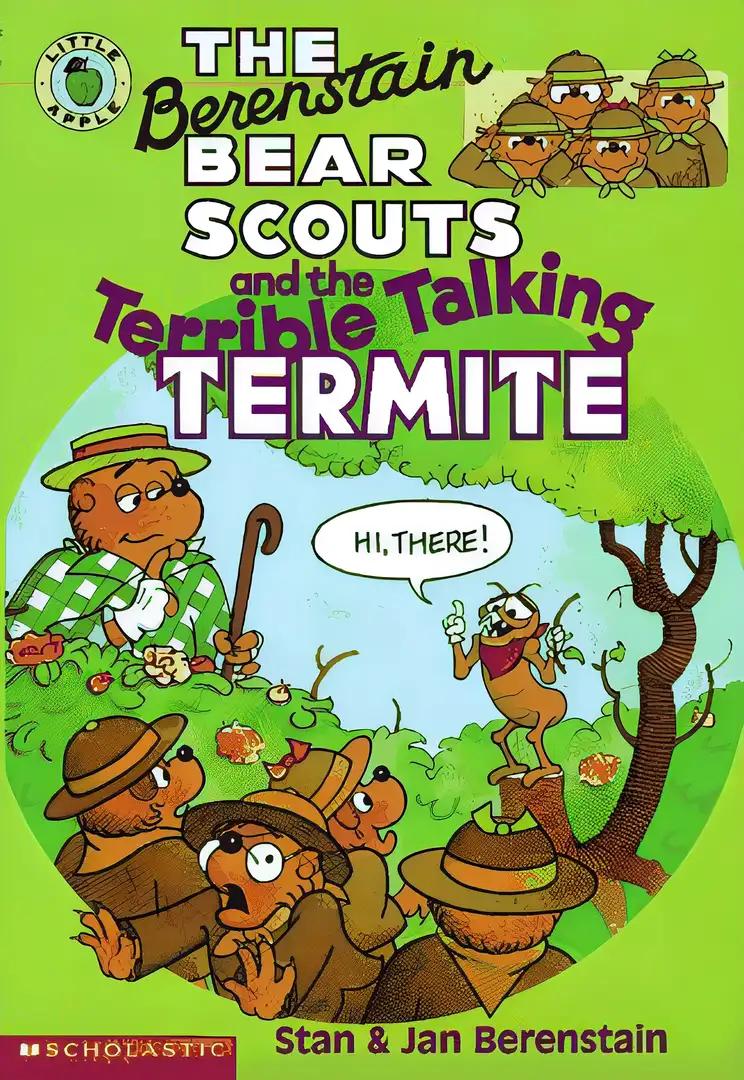 The Berenstain Bear Scouts and the Terrible Talking Termite (Berenstain Bear Scouts)