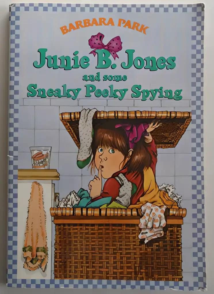 Junie B Jones and Some Sneaky Peeky Spying