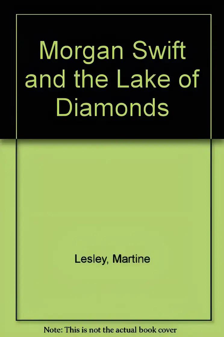 Morgan Swift and the Lake of Diamonds