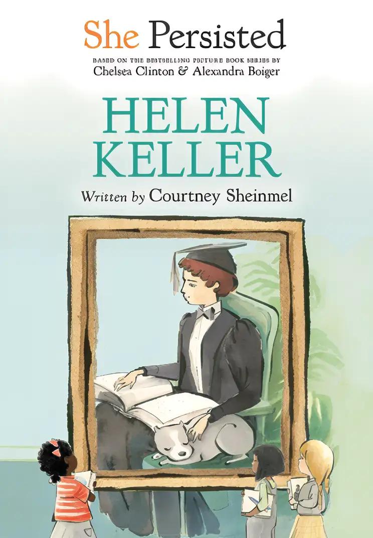 She Persisted: Helen Keller