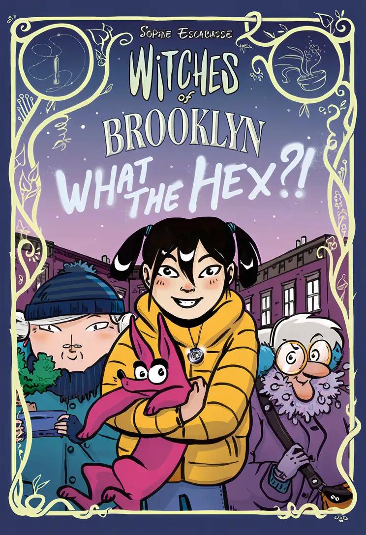 Witches of Brooklyn: What the Hex?!