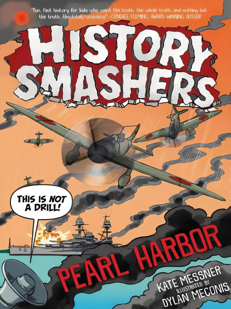 History Smashers: Pearl Harbor