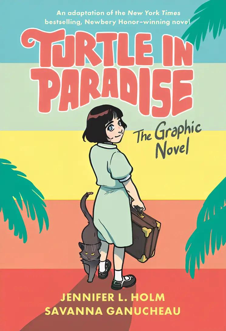 Turtle in Paradise: The Graphic Novel