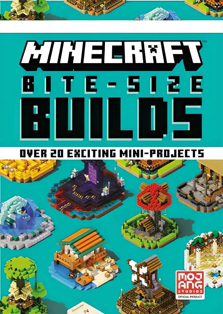 Minecraft: Amazing Bite-Size Builds