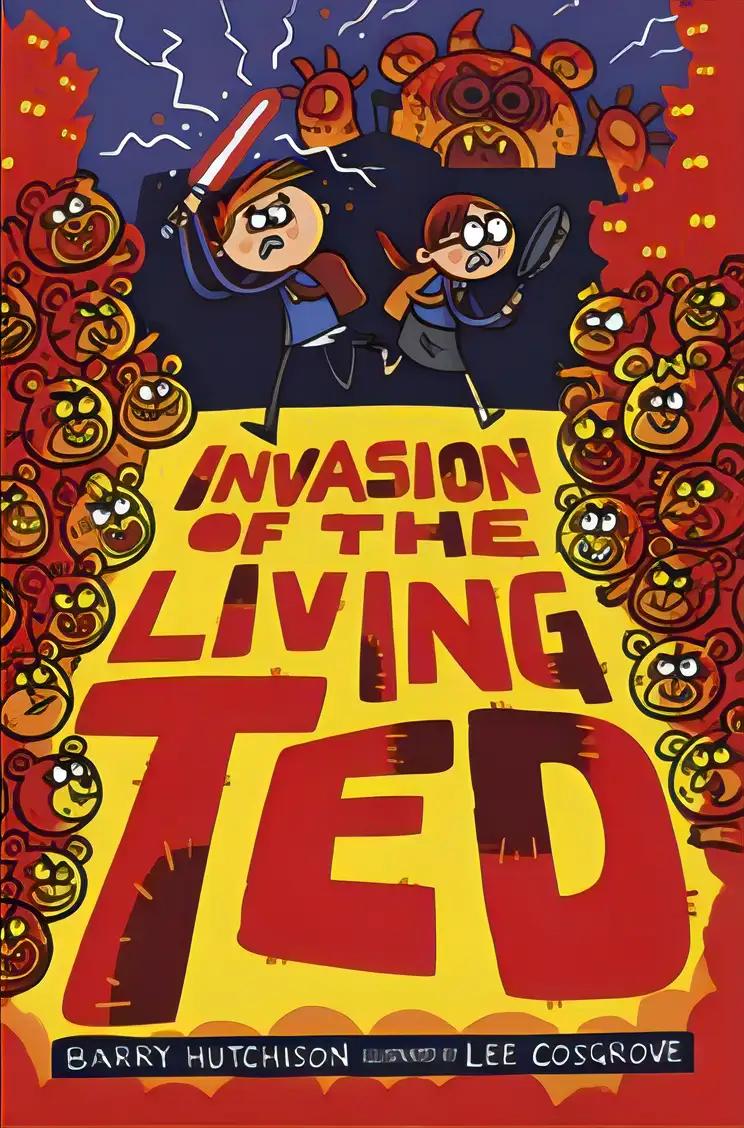 Invasion of the Living Ted