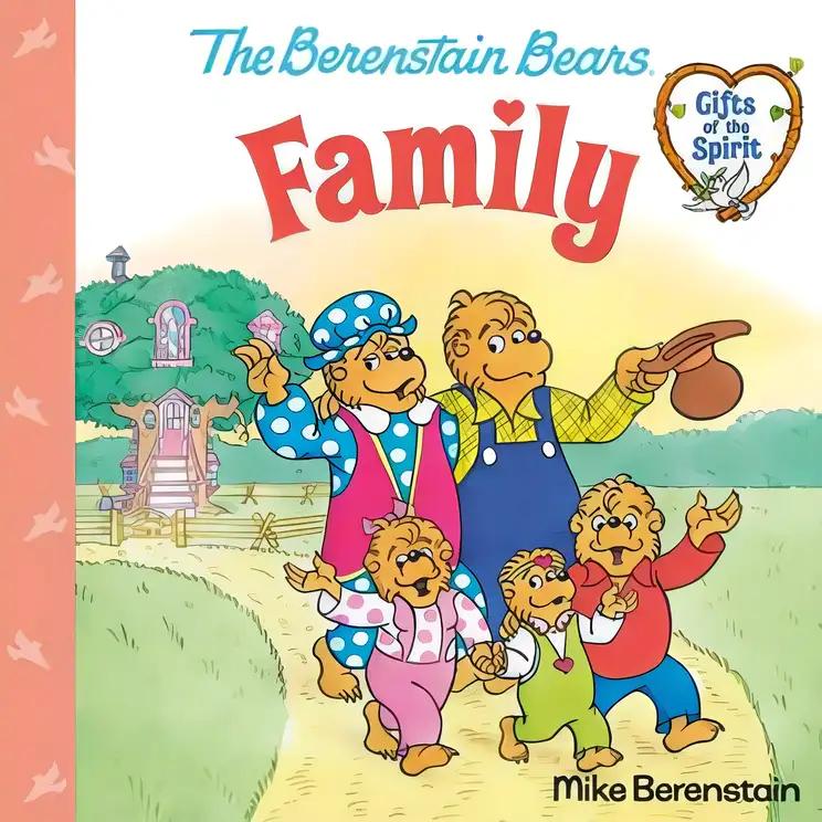 Family (Berenstain Bears Gifts of the Spirit)