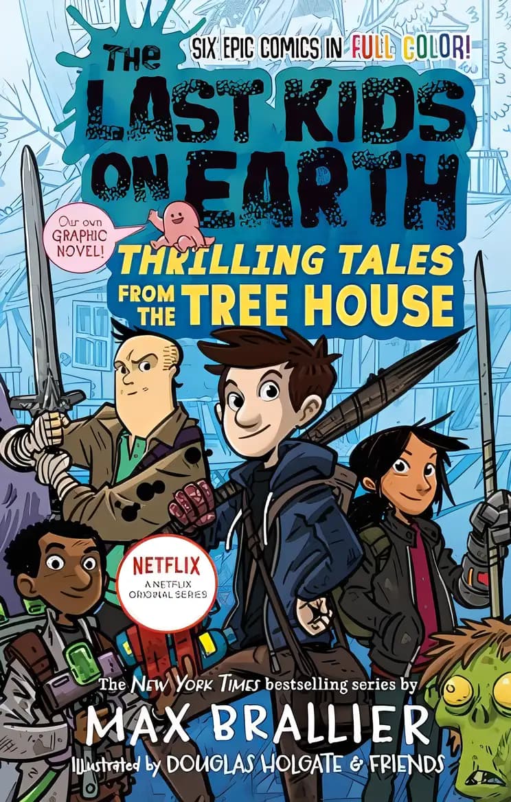 Book cover of 'The Last Kids on Earth: Thrilling Tales from the Tree House'