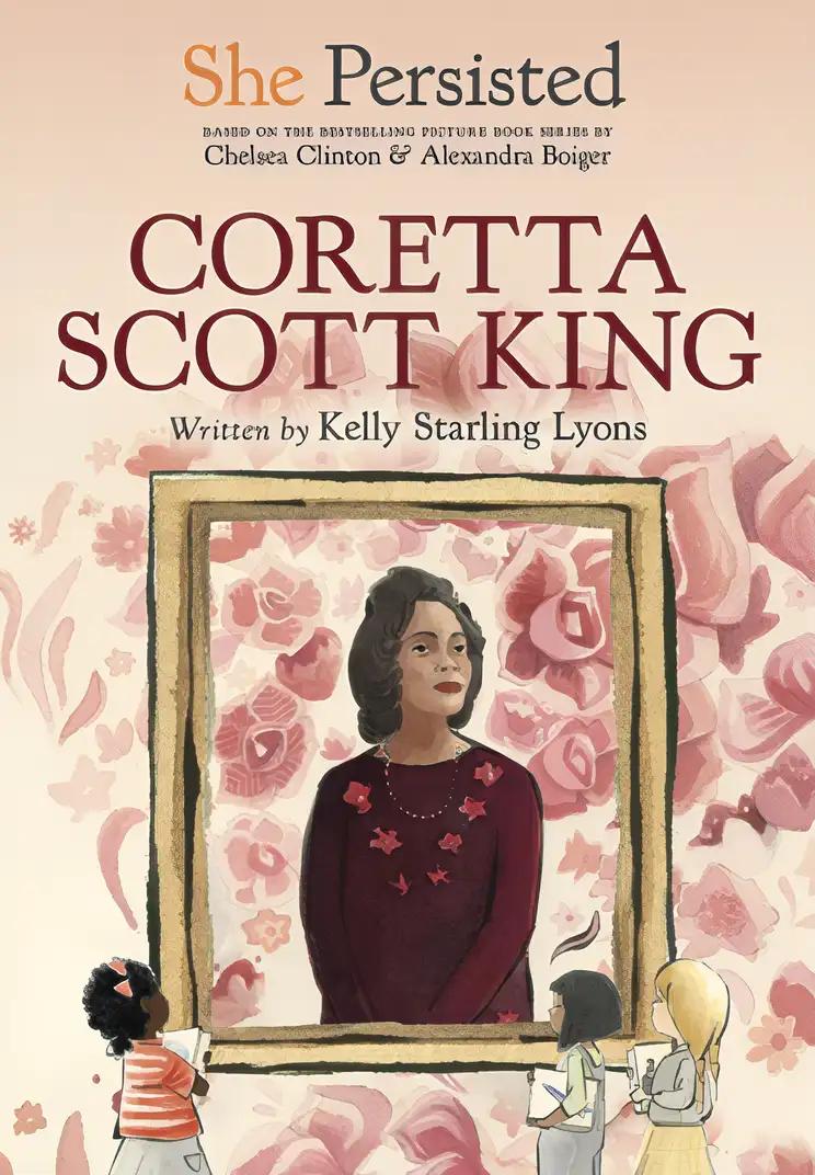 She Persisted: Coretta Scott King