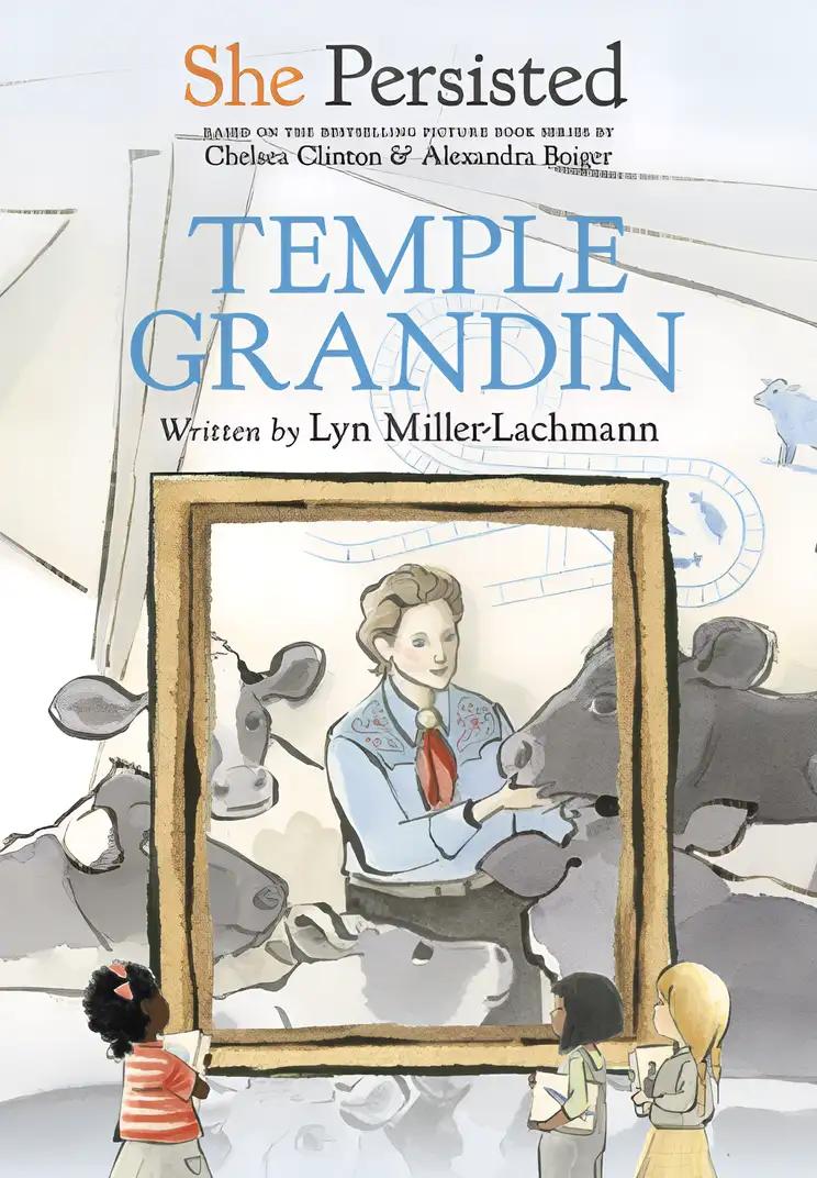 She Persisted: Temple Grandin