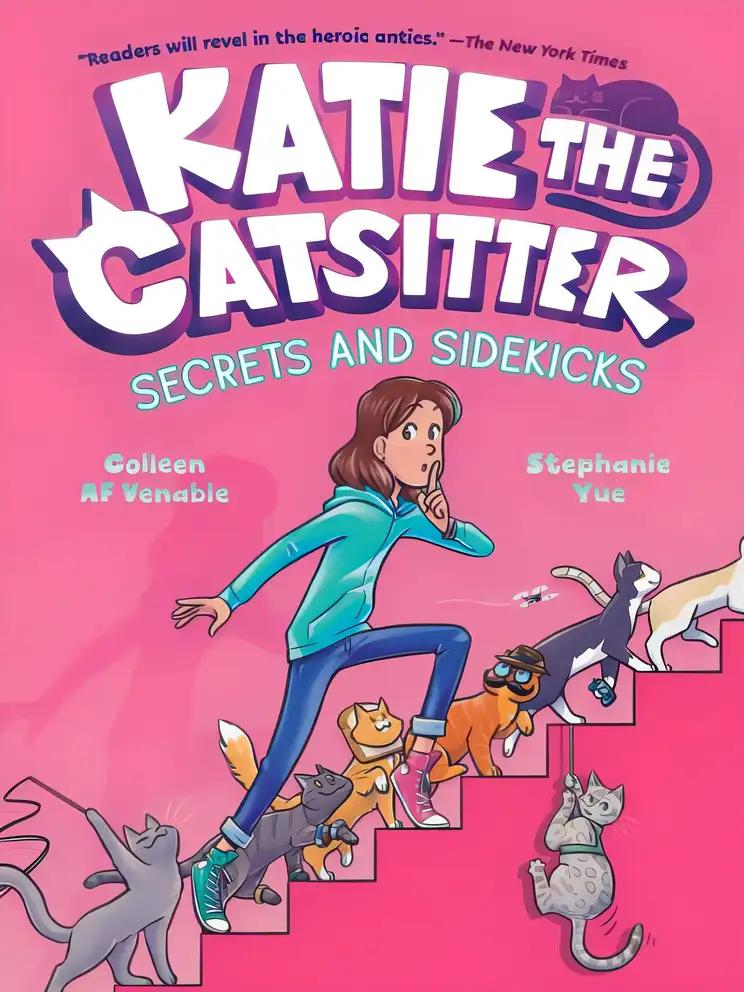 Katie the Catsitter #3: Secrets and Sidekicks: (A Graphic Novel)