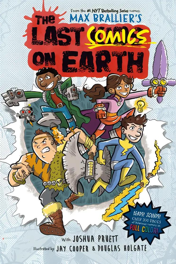 The Last Comics on Earth: From the Creators of The Last Kids on Earth