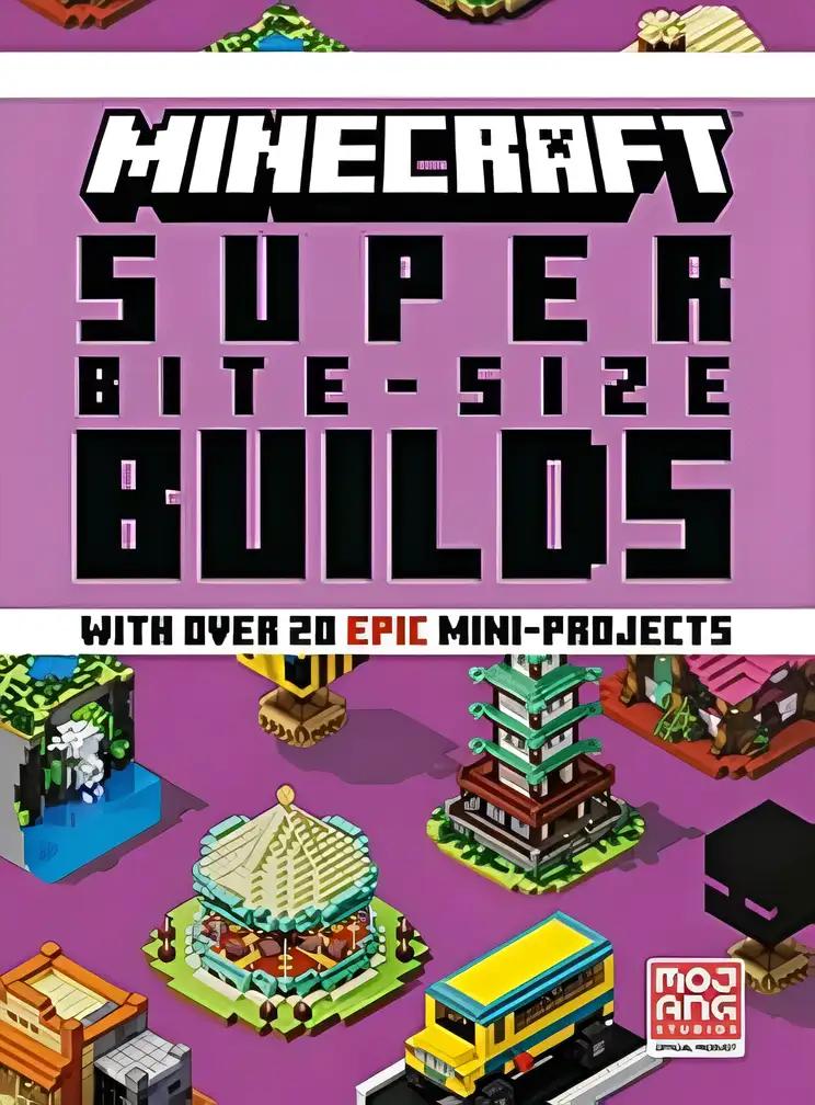 Minecraft: Super Bite-Size Builds