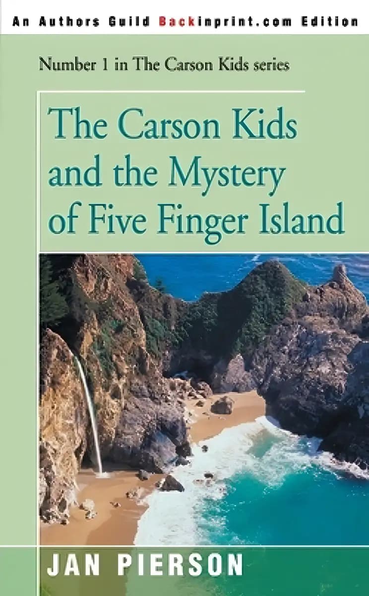 Book cover of 'The Carson Kids and the Mystery of Five Finger Island (Carson Kids Series)'