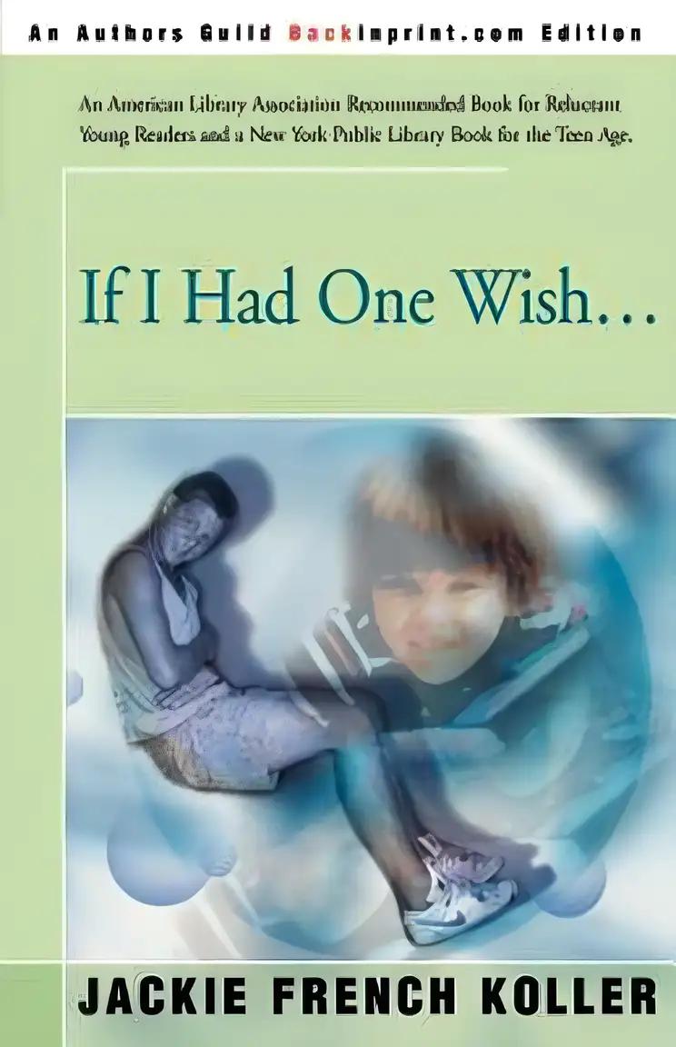 If I Had One Wish ...