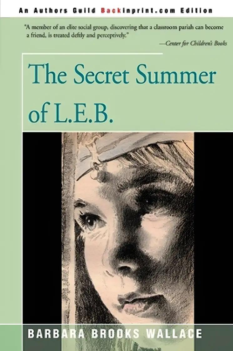 The secret summer of L. E. B