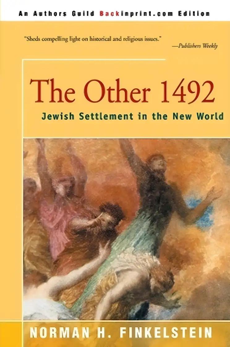 The Other 1492: Jewish Settlement in the New World