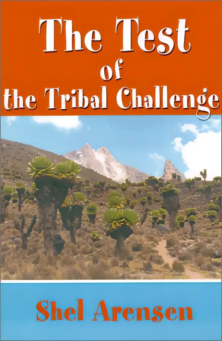 Test of the Tribal Challenge (Rugendo Rhino Series Book 6)