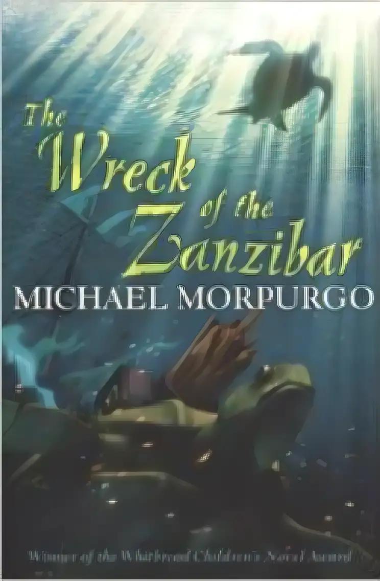 Michael Morpurgo Wreck of the Zanzibar