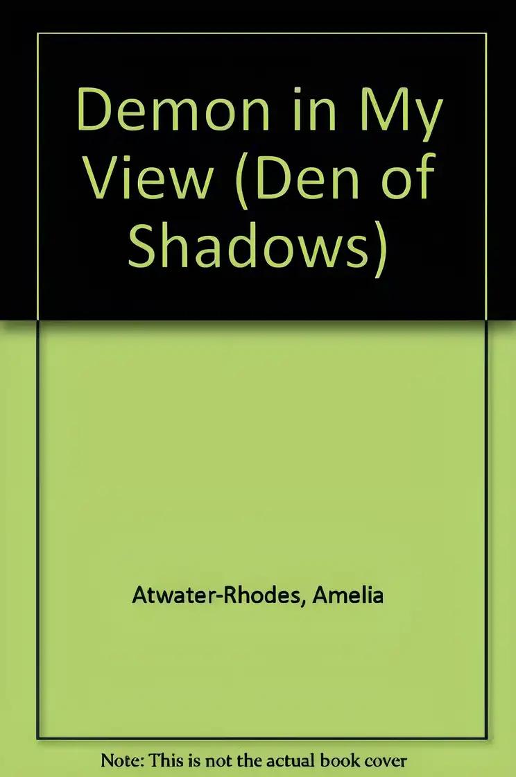 Demon in My View (Den of Shadows)