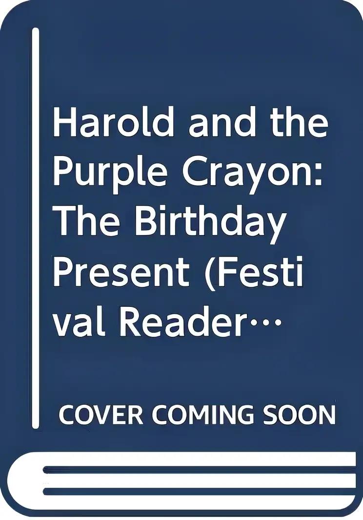 Harold and the Purple Crayon: The Birthday Present