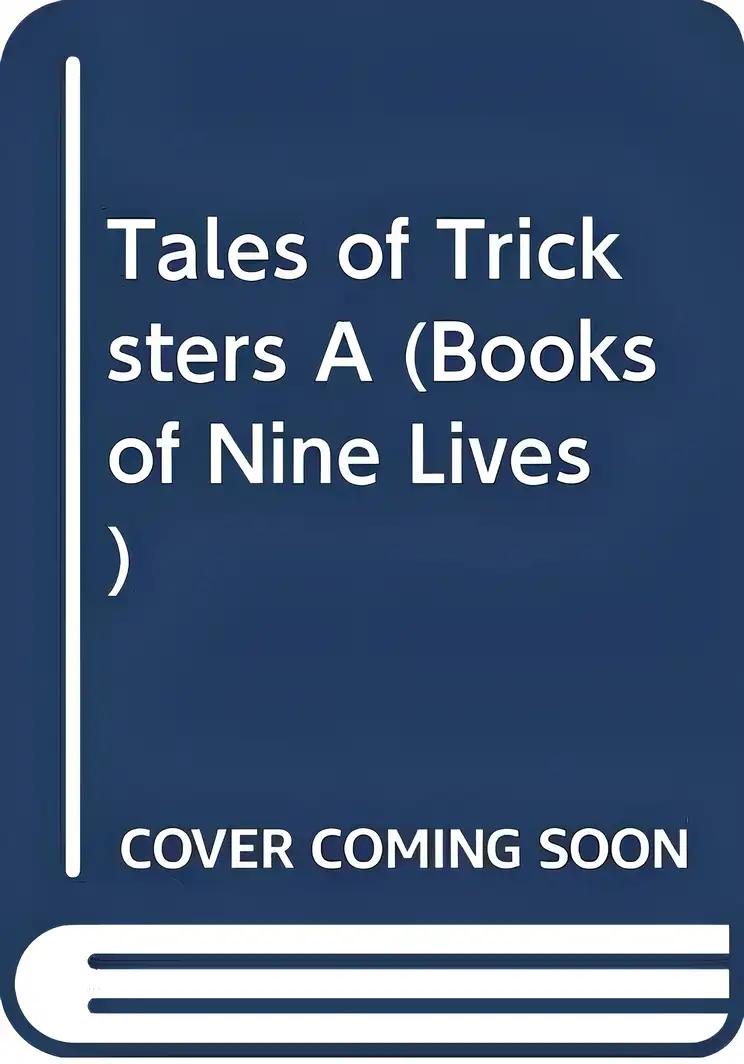 Tales of Tricksters (Books of Nine Lives Book 1)