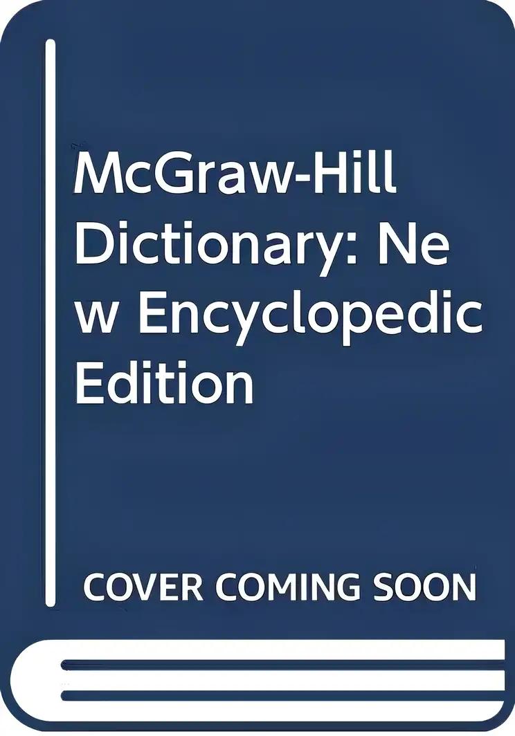 McGraw-Hill Dictionary: New Encyclopedic Edition