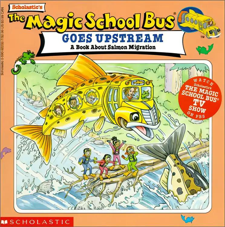 The Magic School Bus Goes Upstream