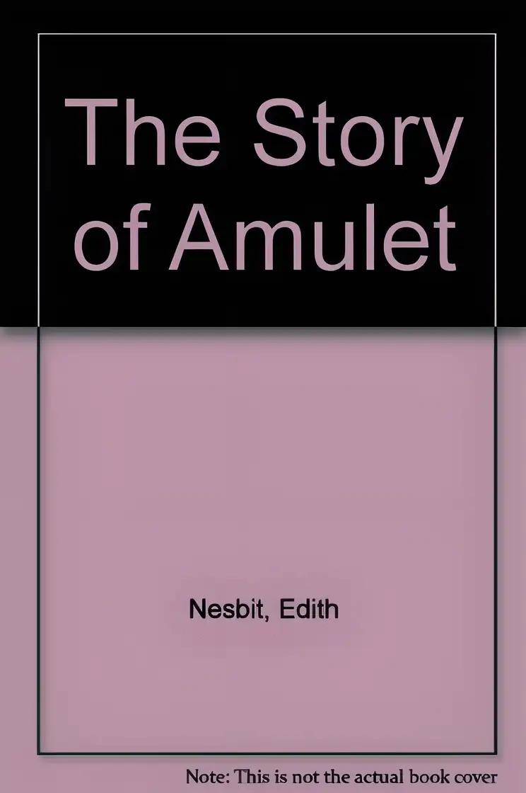 The Story of the Amulet